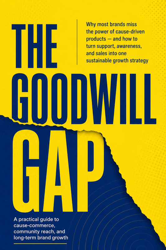 The Goodwill Gap cause-commerce business book cover by Brad von Sprecken